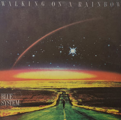 Blue System – албум Walking On A Rainbow