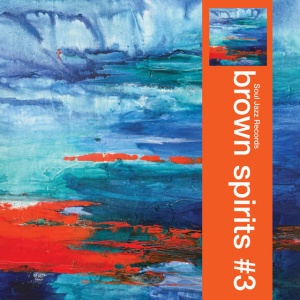 Brown Spirits - BROWN SPIRITS #3 (1 x LP)