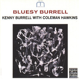 BURRELL, KENNY - BLUESY BURRELL