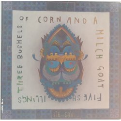 Cakes And Ale – албум Five Shillings, Three Bushels of Corn and a Milchgoat