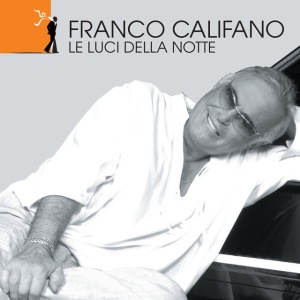 Califano Franco - LE LUCI DELLA NOTTE (1 x LP)