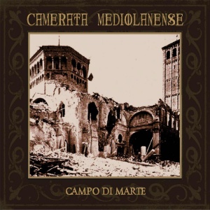 Camerata Mediolanense - CAMPO DI MARTE (1 x LP)