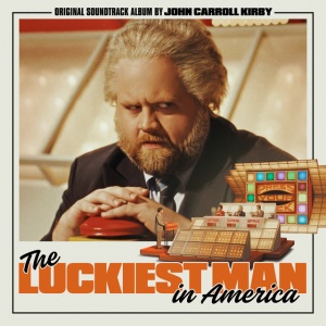 CARROLL KIRBY, JOHN - THE LUCKIEST MAN IN AMERICA OST
