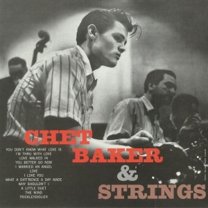 CHET BAKER - CHET BAKER & STRINGS