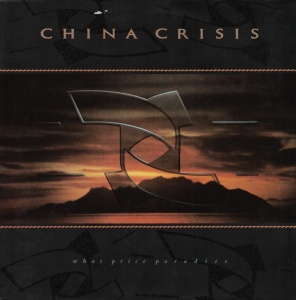 China Crisis – албум What Price Paradise