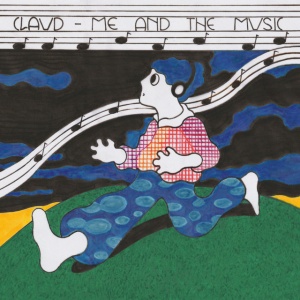 Claud - ME AND THE MUSIC (1 x LP)
