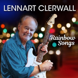 CLERWALL, LENNART - RAINBOW SONGS