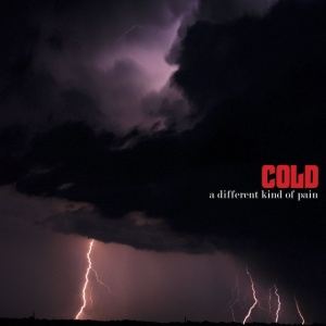 COLD - A DIFFERENT KIND OF PAIN