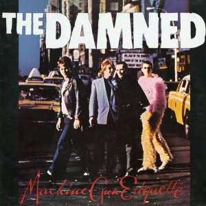 DAMNED - MACHINE GUN ETIQUETTE