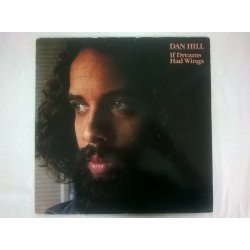 Dan Hill ‎– албум If Dreams Had Wings