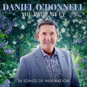 Daniel O'Donnell - YOU RAISE ME UP (2 x CD)