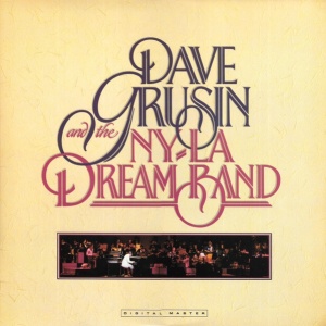 Dave Grusin And The N.Y. / L.A. Dream Band – албум Dave Grusin And The N.Y. / L.A. Dream Band