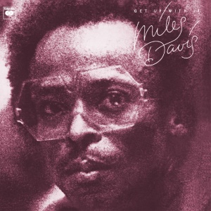 DAVIS, MILES - GET UP WITH IT