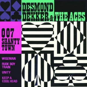 DESMOND DEKKER & T... - 007 SHANTY TOWN