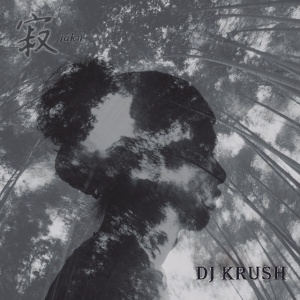 DJ KRUSH - JAKU