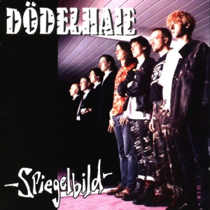Dodelhaie - SPIEGELBILD (1 x LP)