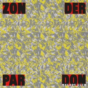DON MELODY CLUB - ZONDER PARDON