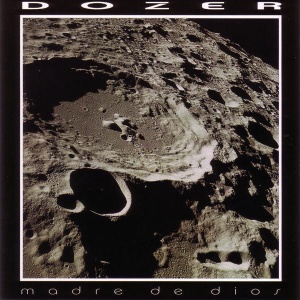 DOZER - MADRE DE DIOS