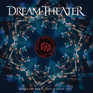 DREAM THEATER - LOST NOT FORGOTTEN ARCHIVES: IMAGES AND WORDS - LIVE IN JAPAN, 2017