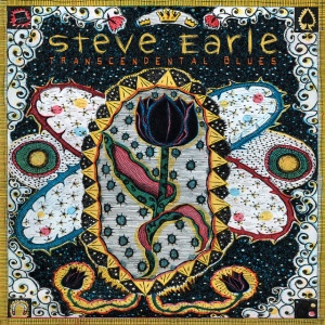 EARLE, STEVE - TRANSCENDENTAL BLUES