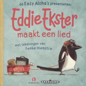 EASY ALOHA'S - EDDIE EKSTER MAAKT EEN LIED