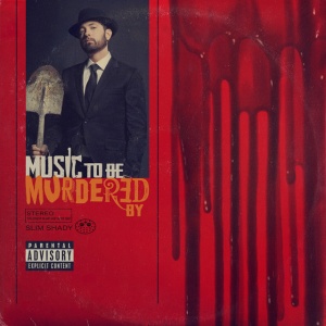 EMINEM - MUSIC TO BE MURDERED BY