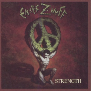 ENUFF Z'NUFF - STRENGTH