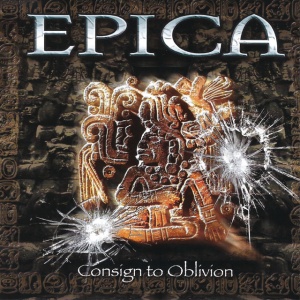 EPICA - CONSIGN TO OBLIVION (EXPANDED