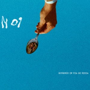 Eugenio In Via Di Gioia - N OI (1 x CD)