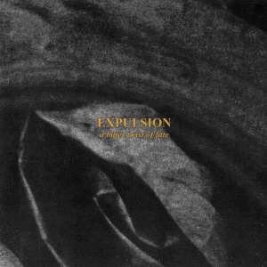 EXPULSION - A BITTER TWIST OF FATE