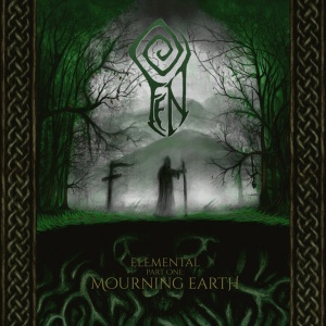 Fen - ELEMENTAL PART ONE: MOURNING EARTH (1 x CD)