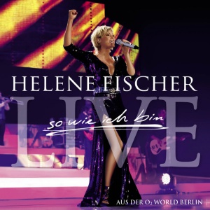 FISCHER, HELENE - BEST OF LIVE - SO WIE ICH BIN - DIE TOURNEE