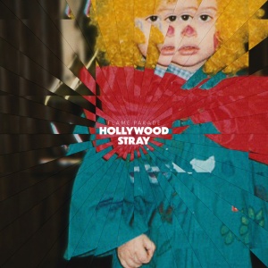 Flame Parade - HOLLYWOOD STRAY (1 x CD)
