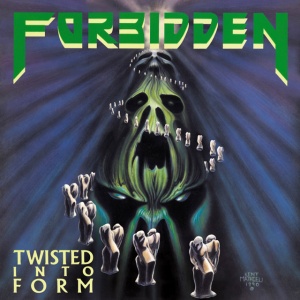 FORBIDDEN - Twisted Into Form