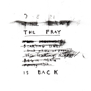 FRAY - THE FRAY IS BACK
