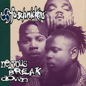 Fu-Schnickens - NERVOUS BREAKDOWN (1 x LP)