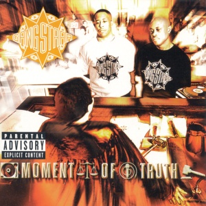 GANG STARR - MOMENT OF TRUTH