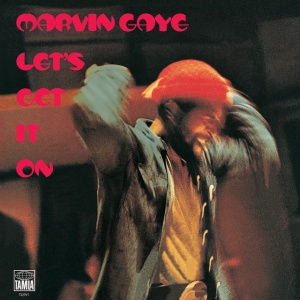 GAYE, MARVIN - LET'S GET IT ON