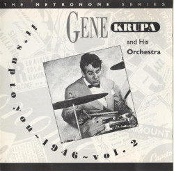 Gene Krupa And His Orchestra ‎– албум It's Up To You, Vol 2 (CD)
