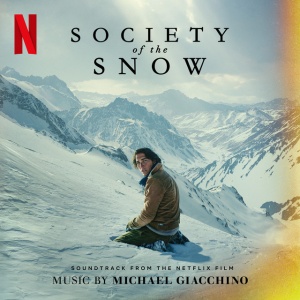 GIACCHINO, MICHAEL - SOCIETY OF THE SNOW