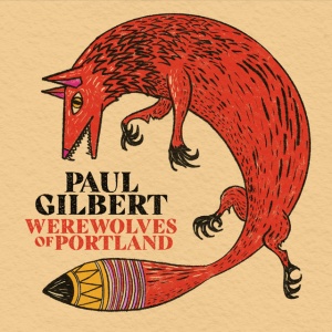 GILBERT, PAUL - WEREWOLVES OF PORTLAND