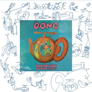 GONG - LIVE IN LYON 1972