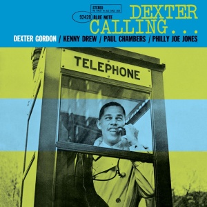 GORDON, DEXTER - DEXTER CALLING