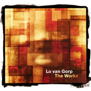 GORP, LO VAN - THE WORKS