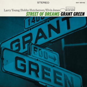 Grant Green - STREET OF DREAMS (1 x LP)
