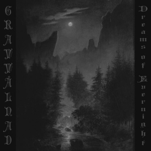 Gravvalnad - DREAMS OF EVERNIGHT (1 x CD)