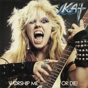 GREAT KAT - WORSHIP ME OR DIE!