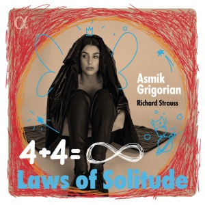 GRIGORIAN, ASMIK - LAWS OF SOLITUDE - STRAUSS: FOUR LAST SONGS