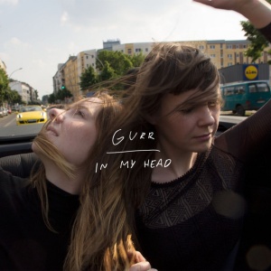 GURR - IN MY HEAD