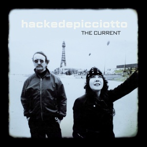 HACKEDEPICCIOTTO - CURRENT
